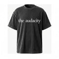 The Audacity Graphic Tee — Minimal Text Vintage Mineral Wash T-Shirt