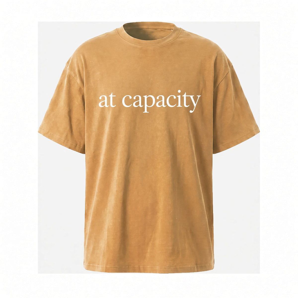 T-Shirt — "at capacity" Minimalist Vintage Washed Tee